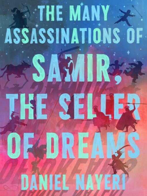 Cover image for The Many Assassinations of Samir, the Seller of Dreams